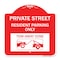 Signmission Private Street Private Street Resident Parking Tow Away Zone Aluminum Sign, 18" x 18", RW-1818-23240 A-DES-RW-1818-23240 - alternate 1